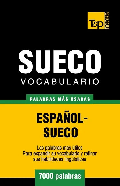 Vocabulario español-sueco - 7000 palabras más usadas - Paperback