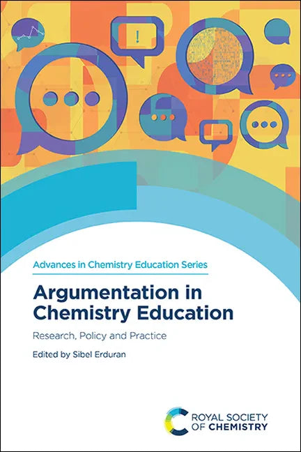 Argumentation in Chemistry Education: Research, Policy and Practice - Paperback