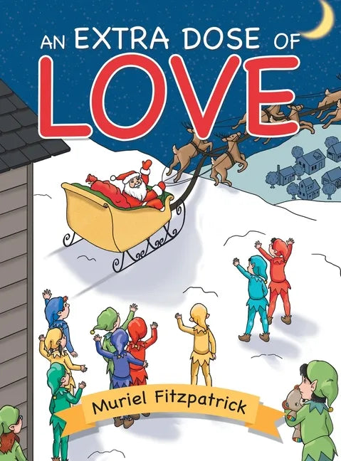An Extra Dose of Love - Hardcover