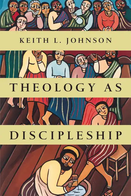 Theology as Discipleship - Paperback