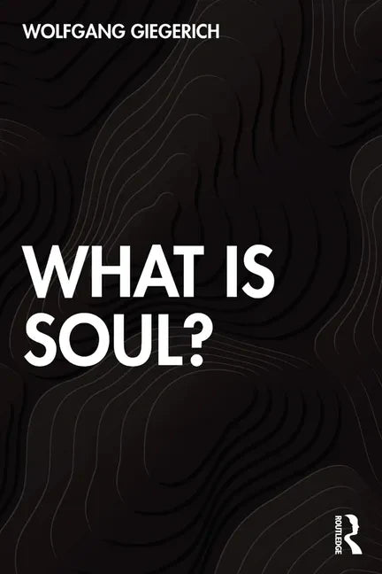 What Is Soul? - Paperback