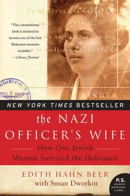The Nazi Officer's Wife: How One Jewish Woman Survived the Holocaust - Paperback
