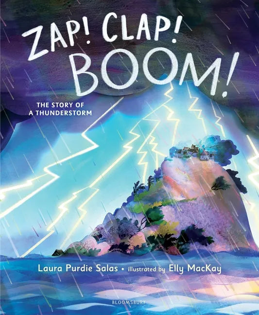 Zap! Clap! Boom!: The Story of a Thunderstorm - Hardcover