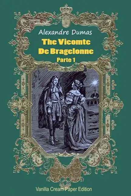 The Vicomte De Bragelonne Parte 1 - Paperback
