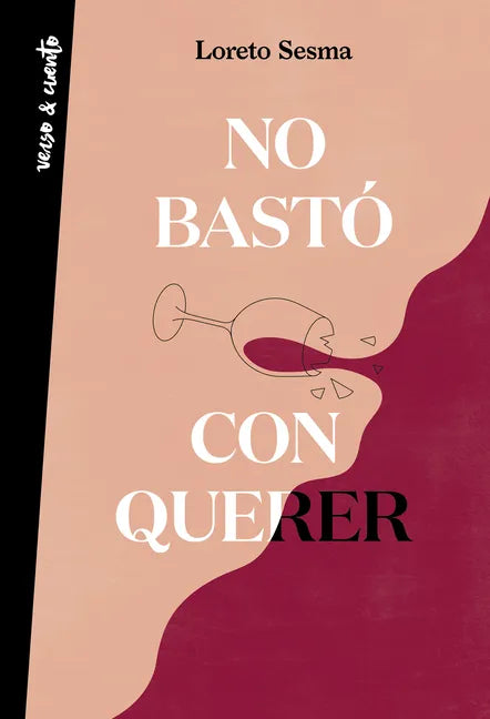 Poesía. No Bastó Con Querer / Loving Was Not Enough - Paperback