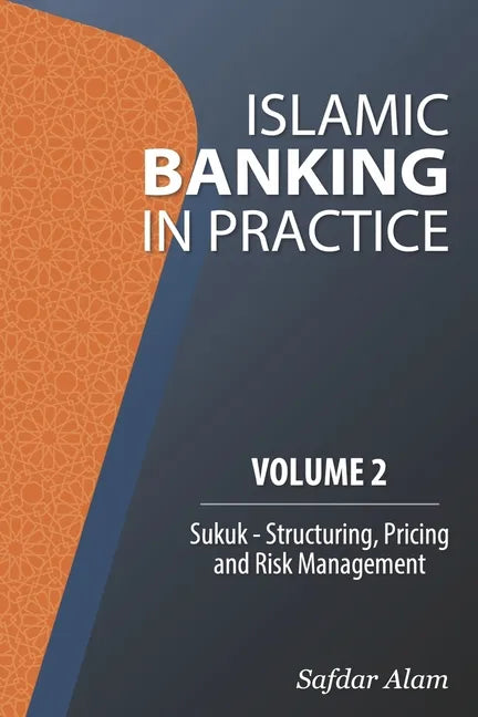 Islamic Banking in Practice, Volume 2: Sukuk - Paperback