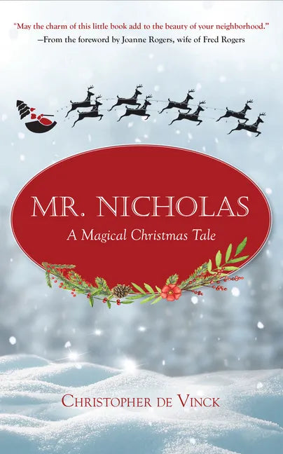 Mr. Nicholas: A Magical Christmas Tale - Hardcover