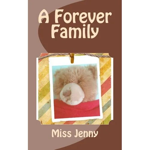 A Forever Family: A story about adoption - Paperback