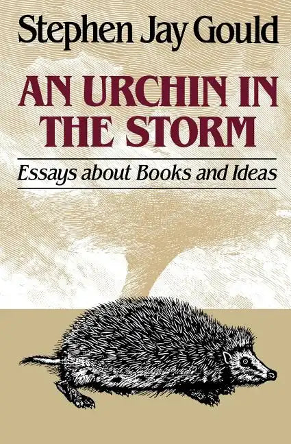 Urchin in the Storm: Essays about Books and Ideas - Paperback
