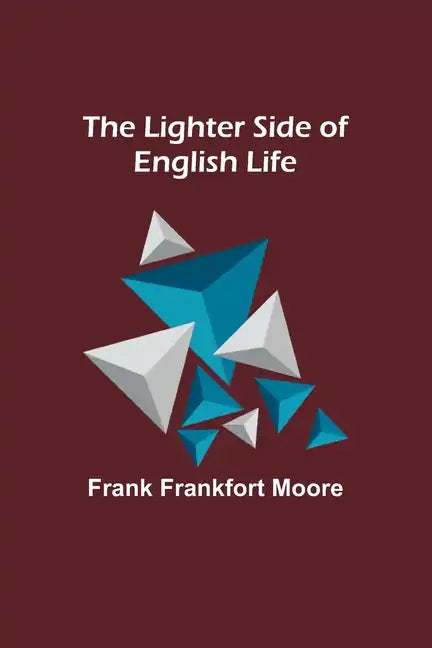 The Lighter Side of English Life - Paperback