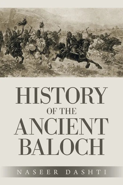 History of the Ancient Baloch - Paperback