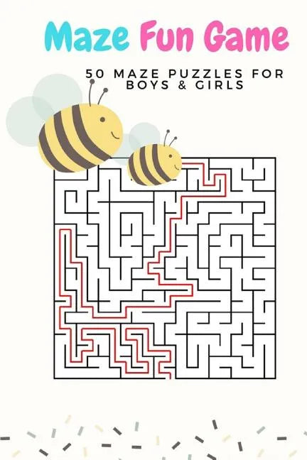Maze Fun Game: 50 Maze Games Puzzles for Boys & Girls, Age 6+, Large Print, 1 Game Per Page - Paperback