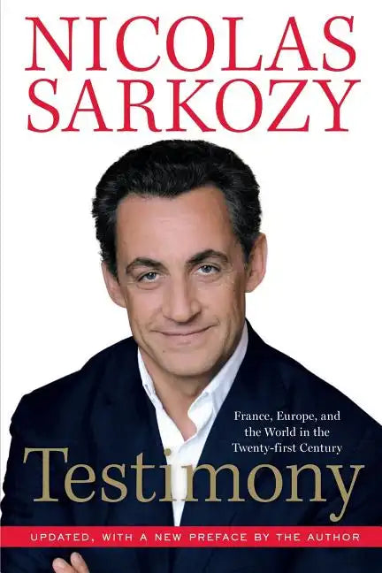 Testimony: France, Europe, and the World in the Twenty-First Century - Paperback