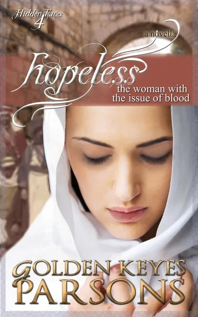 Hopeless: The Woman with the Issue of Blood - Paperback