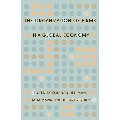 Organization of Firms in a Global Economy - Hardcover