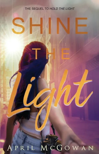 Shine the LIght - Paperback