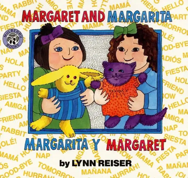 Margaret and Margarita/Margarita Y Margaret: Bilingual English-Spanish - Paperback