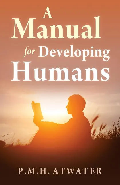 A Manual for Developing Humans - Paperback