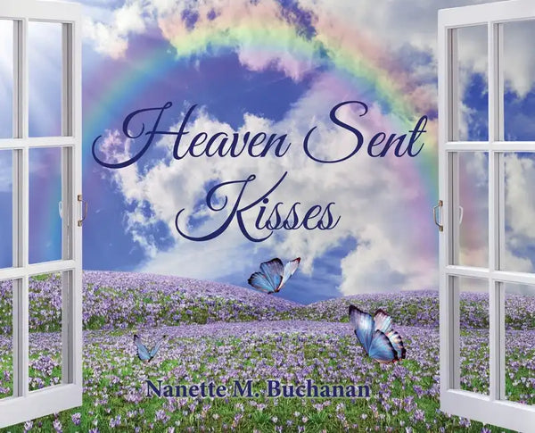 Heaven Sent Kisses - Hardcover