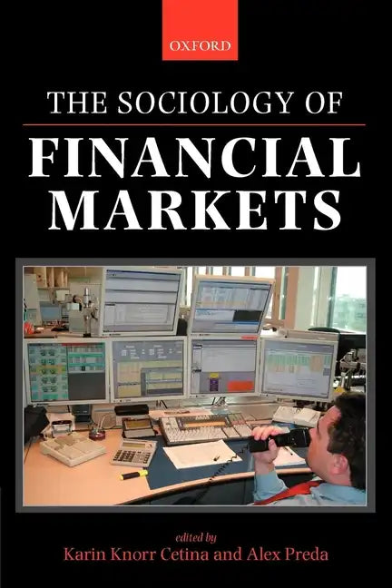 The Sociology of Financial Markets - Paperback