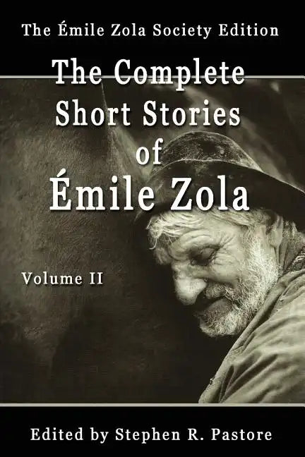 The Complete Short Stories of Emile Zola, Volume II - Paperback