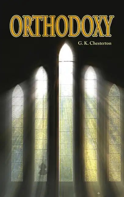 Orthodoxy - Hardcover