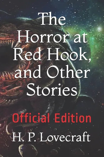 The Horror at Red Hook, and Other Stories: Official Edition - Paperback