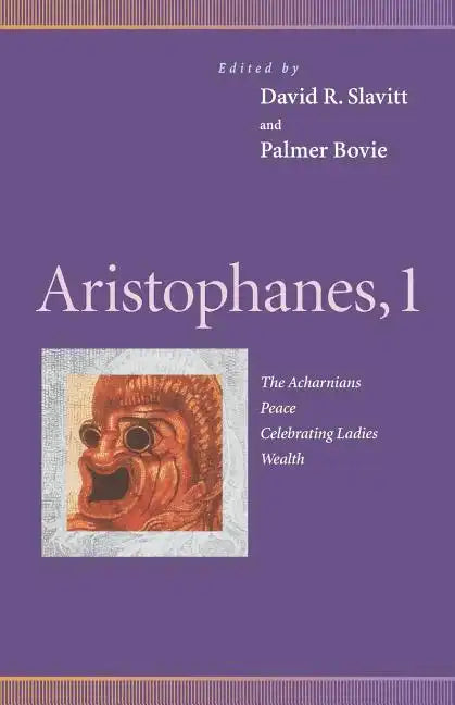 Aristophanes, 1: Acharnians, Peace, Celebrating Ladies, Wealth - Paperback