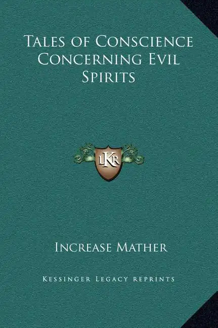 Tales of Conscience Concerning Evil Spirits - Hardcover
