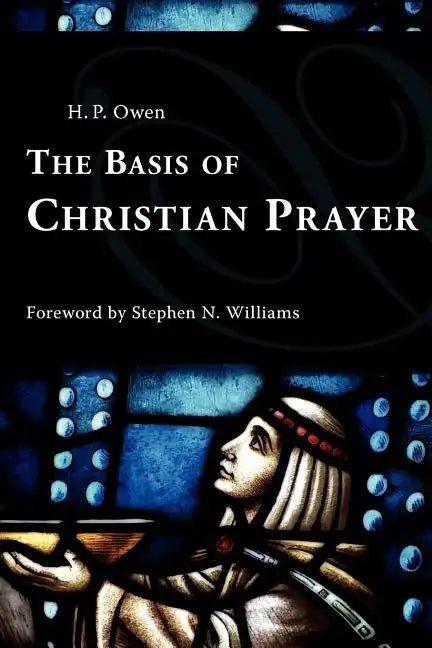 The Basis of Christian Prayer - Paperback