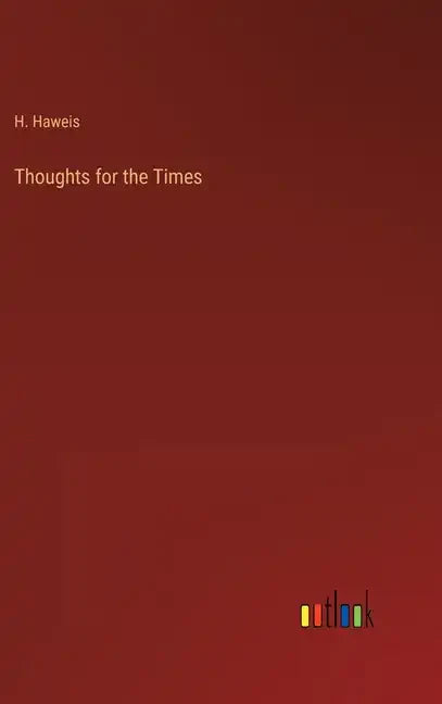 Thoughts for the Times - Hardcover