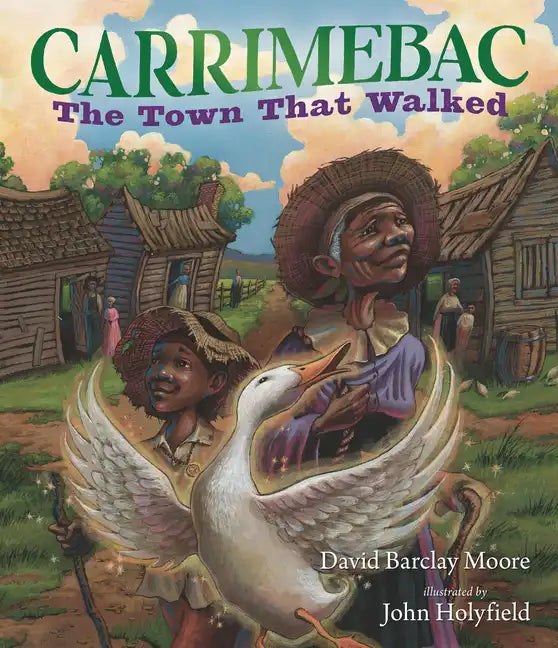 Carrimebac, the Town That Walked - Hardcover