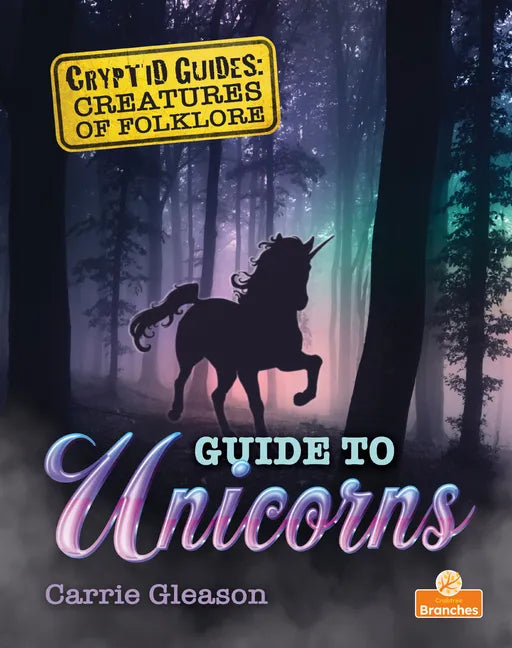 Guide to Unicorns - Library Binding