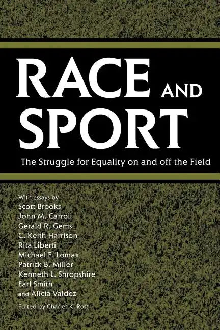 Race and Sport: The Struggle for Equality on and Off the Field - Paperback