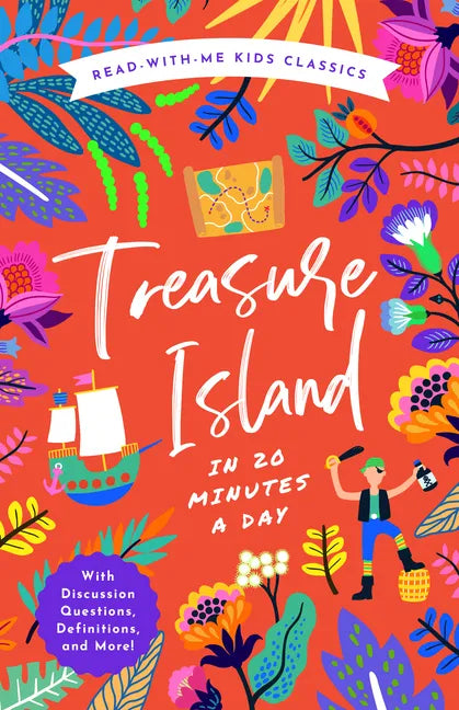 Treasure Island in 20 Minutes a Day: A Read-With-Me Book with Discussion Questions, Definitions, and More! - Hardcover