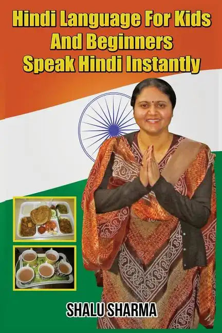 Hindi Language For Kids And Beginners: Speak Hindi Instantly - Paperback