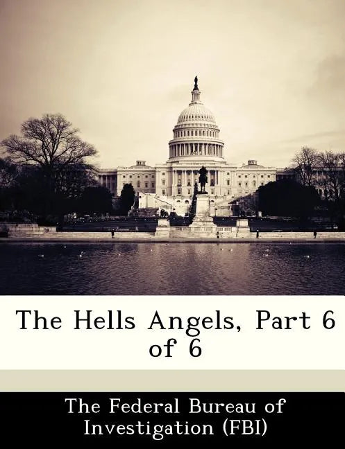 The Hells Angels, Part 6 of 6 - Paperback