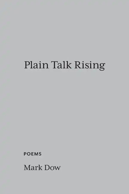 Plain Talk Rising: poems - Paperback
