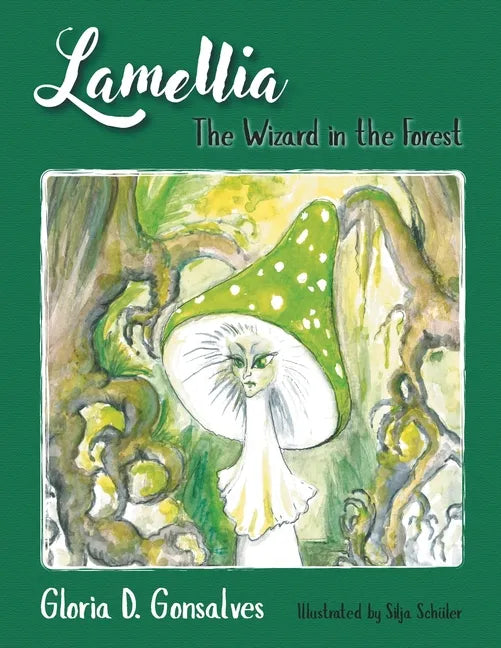Lamellia: The Wizard in the Forest - Paperback