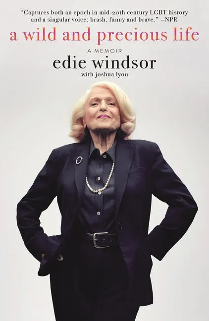 A Wild and Precious Life: A Memoir - Paperback