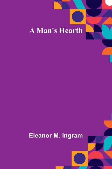 A Man's Hearth - Paperback