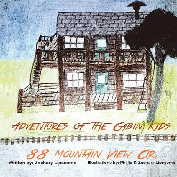 Adventures of the Cabin Kids: 88 Mountain View Cir. (New Edition) - Paperback