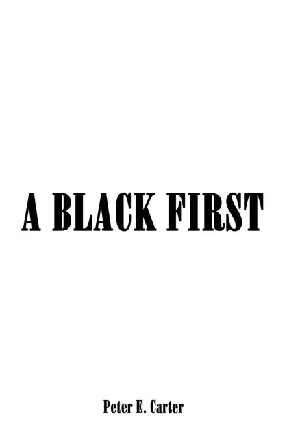 A Black First - Paperback