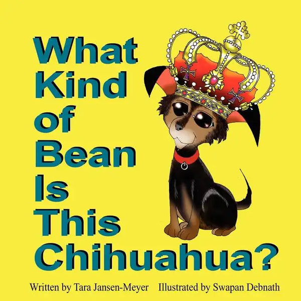 What Kind of Bean Is This Chihuahua? - Paperback