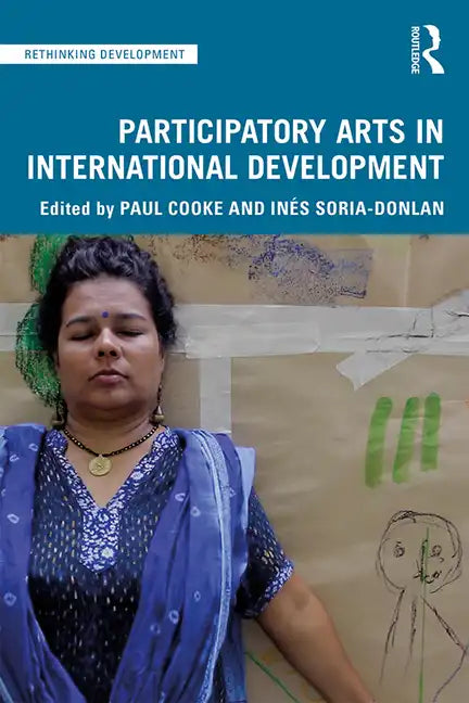 Participatory Arts in International Development - Paperback