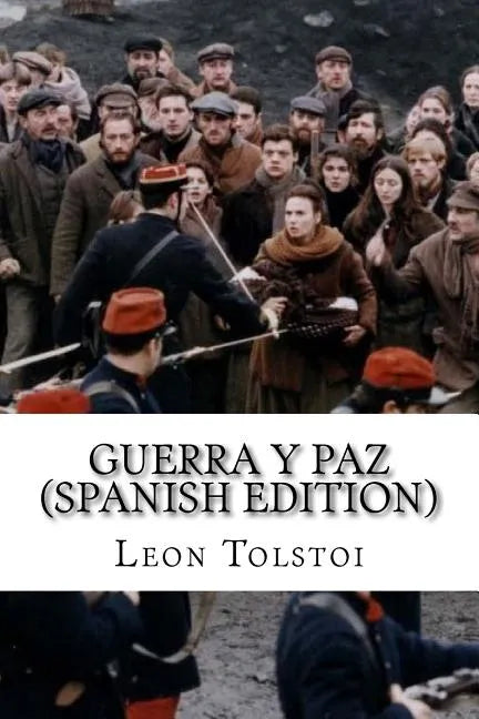 Guerra y Paz (Spanish Edition) - Paperback