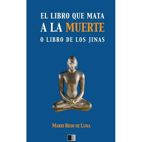 El libro que mata a la Muerte o el Libro de los Jinas - Paperback