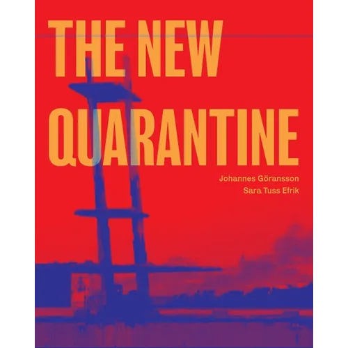 The New Quarantine - Paperback
