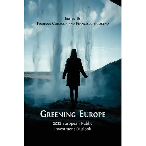 Greening Europe: 2022 European Public Investment Outlook - Hardcover