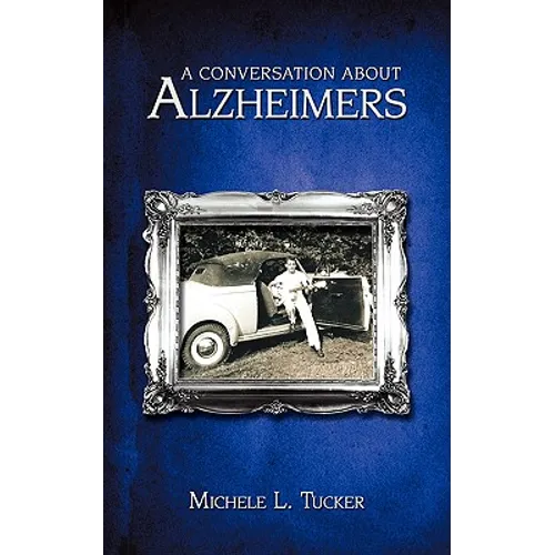 A Conversation About Alzheimer's - Paperback